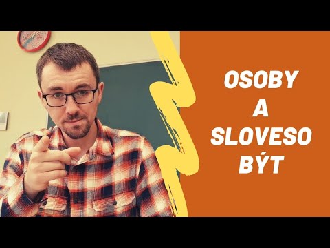 Video: Jak Vysvětlit Sloveso „být“dětem