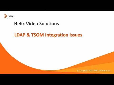 BMC TSOM: How to Diagnose LDAP and TSOM Integration Issues