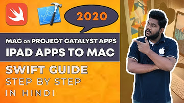 Mac/Project Catalyst Apps: Convert iPad Apps to Mac App | Swift 5 | Xcode 11 in iOS Hindi.