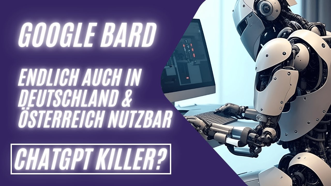 Google Bard in Deutschland / Österreich verfügbar | Ersteindruck Google ...