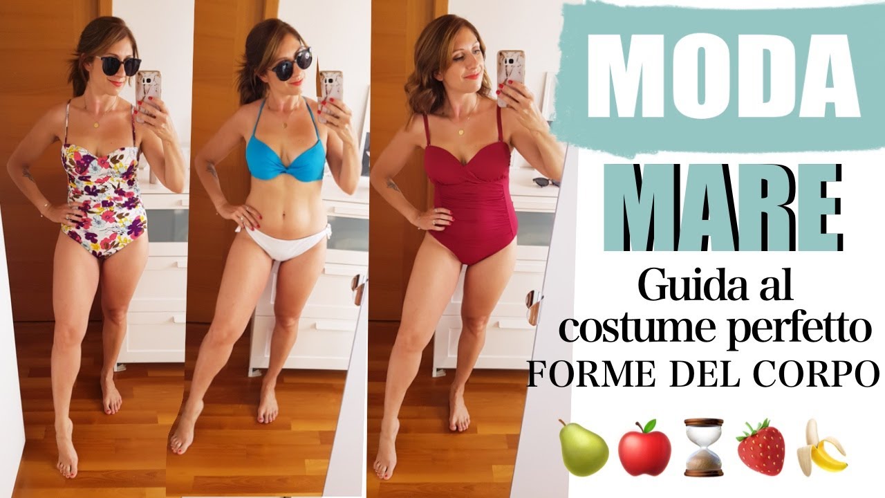 COME VESTIRSI AL MARE - Guida al costume perfetto e forme del corpo 👙 |  Isabella Emme - YouTube