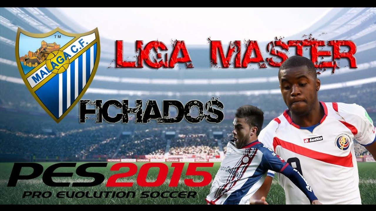 PES 2015: LIGA MASTER F J. Campbell H. Villalba y bajas  