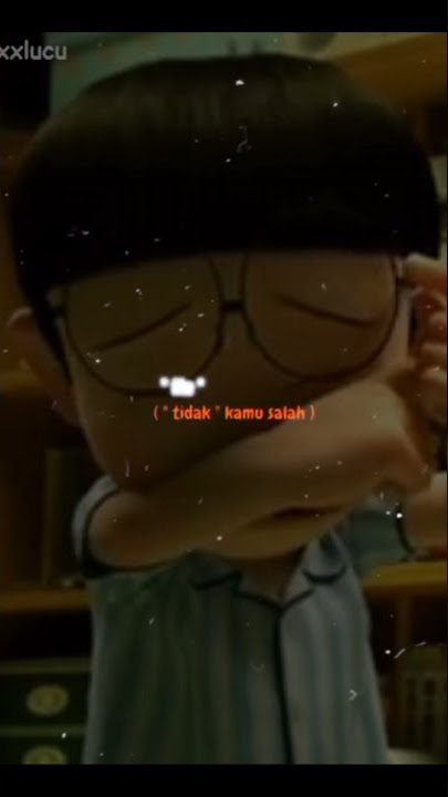 story wa📲 Nobita sedih