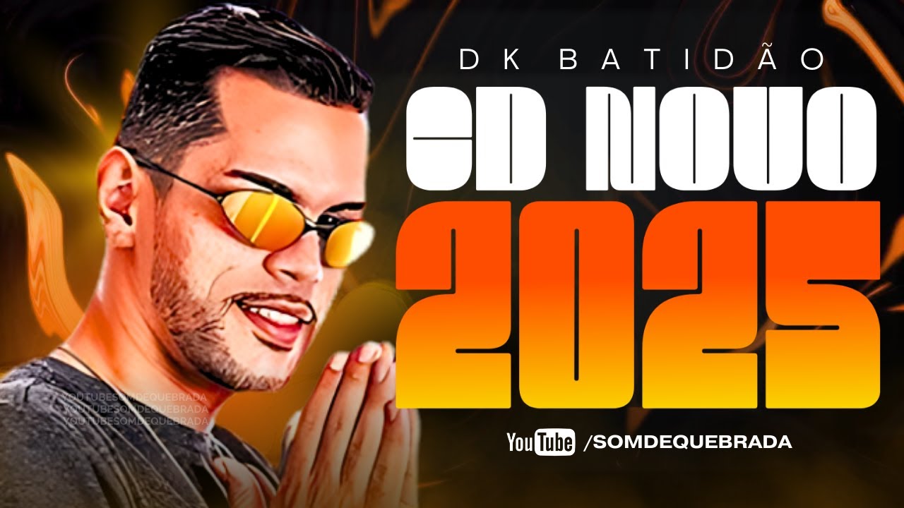 DK BATIDÃO - REPERTÓRIO NOVO SETEMBRO 2025 - MUSICAS NOVAS AO VIVO PRA PAREDÃO 2025