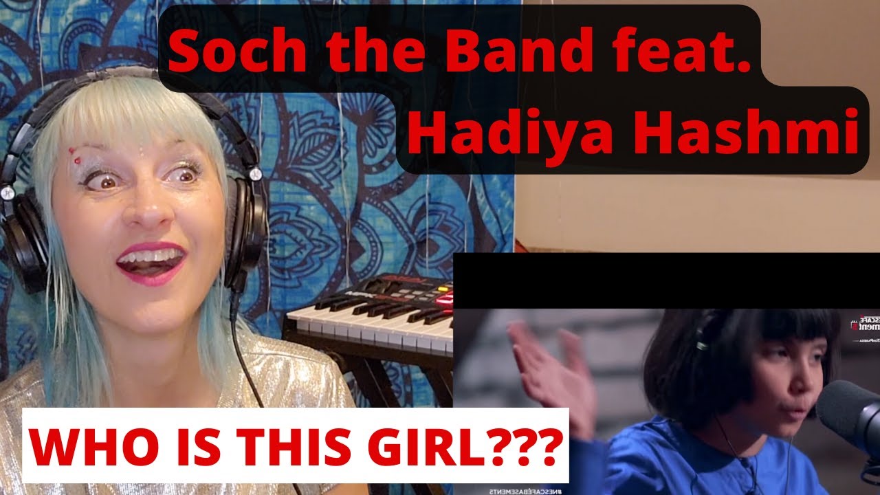 Bol Hu - Soch The Band feat: Hadiya Hashmi  | Artist/Vocal Performance Coach Reaction & Analysis