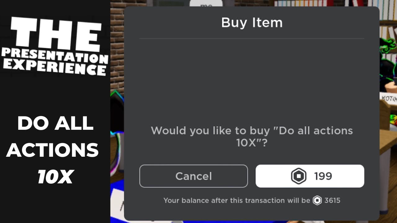roblox the presentation experience do all actions 10x