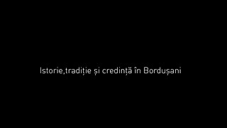 Istorie, traditie si credinta in Bordusani  - Martie 2020