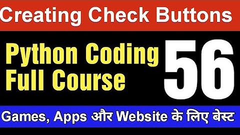 Tkinter GUI Tutorial - Python GUI Coding for Beginners (Creating Check/Radio Button in Python)