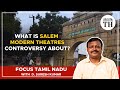 What is salem modern theatres controversy about focus tamil nadu  the hindu