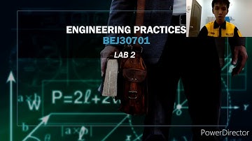 BEJ30701 ENGINEERING PRACTICE SECTION 1 GROUP 3