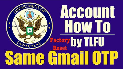 Hoe je (probeert) hetzelfde Gmail OTP-adres te gebruiken na fabrieksreset | 2025