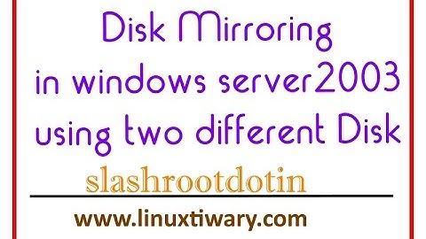 windows server 2003 disk mirroring