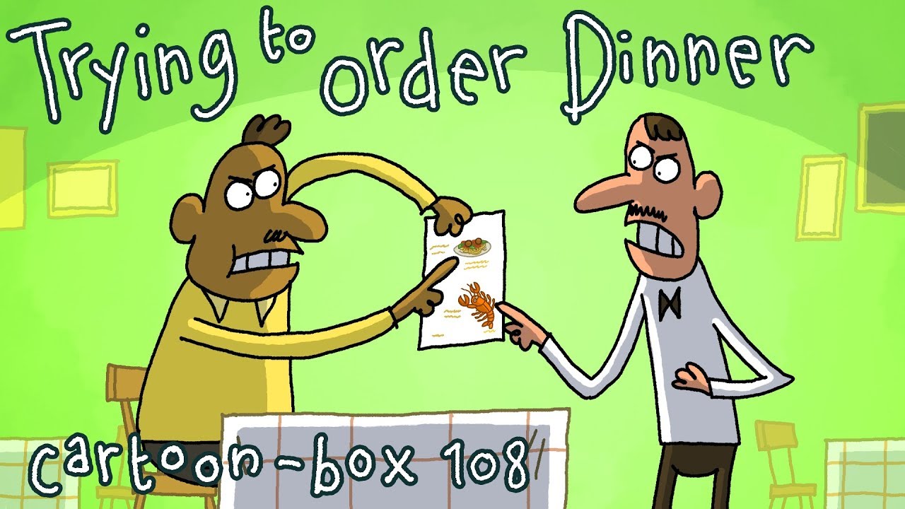 Trying To Order Dinner | Cartoon Box 108 | by FRAME ORDER - YouTube