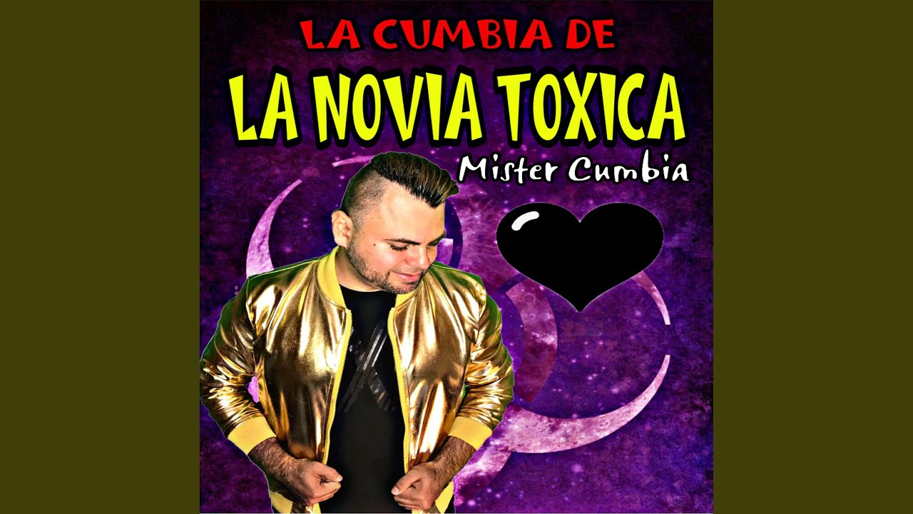 La Novia Toxica - YouTube