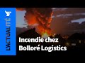 Ref:0akE_p2V1i4 Incendie dans des entrepts de bollor logistics prs de rouen