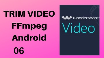 Trim video using FFMpeg Library in Android Studio PART 6