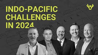 #3 Indo-Pacific Challenges in 2024: China, Cybersecurity, and Political Warfare