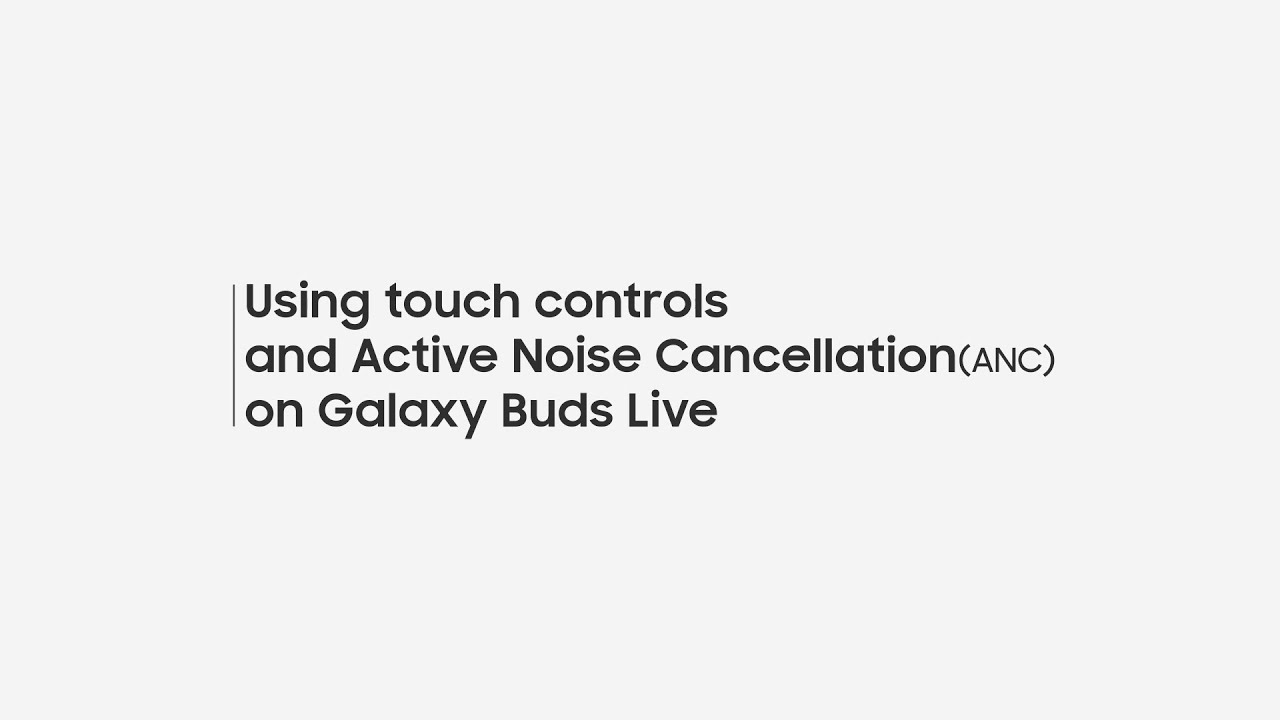 Galaxy Buds Live: Using touch controls 