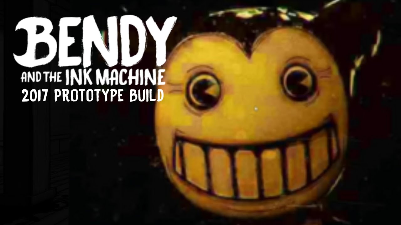 THE 2017 PROTOTYPE?? [Bendy And The Ink Machine MOD] - YouTube