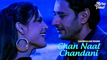 Harbhajan Mann - Chan Naal Chandani | Mera Pind My Home