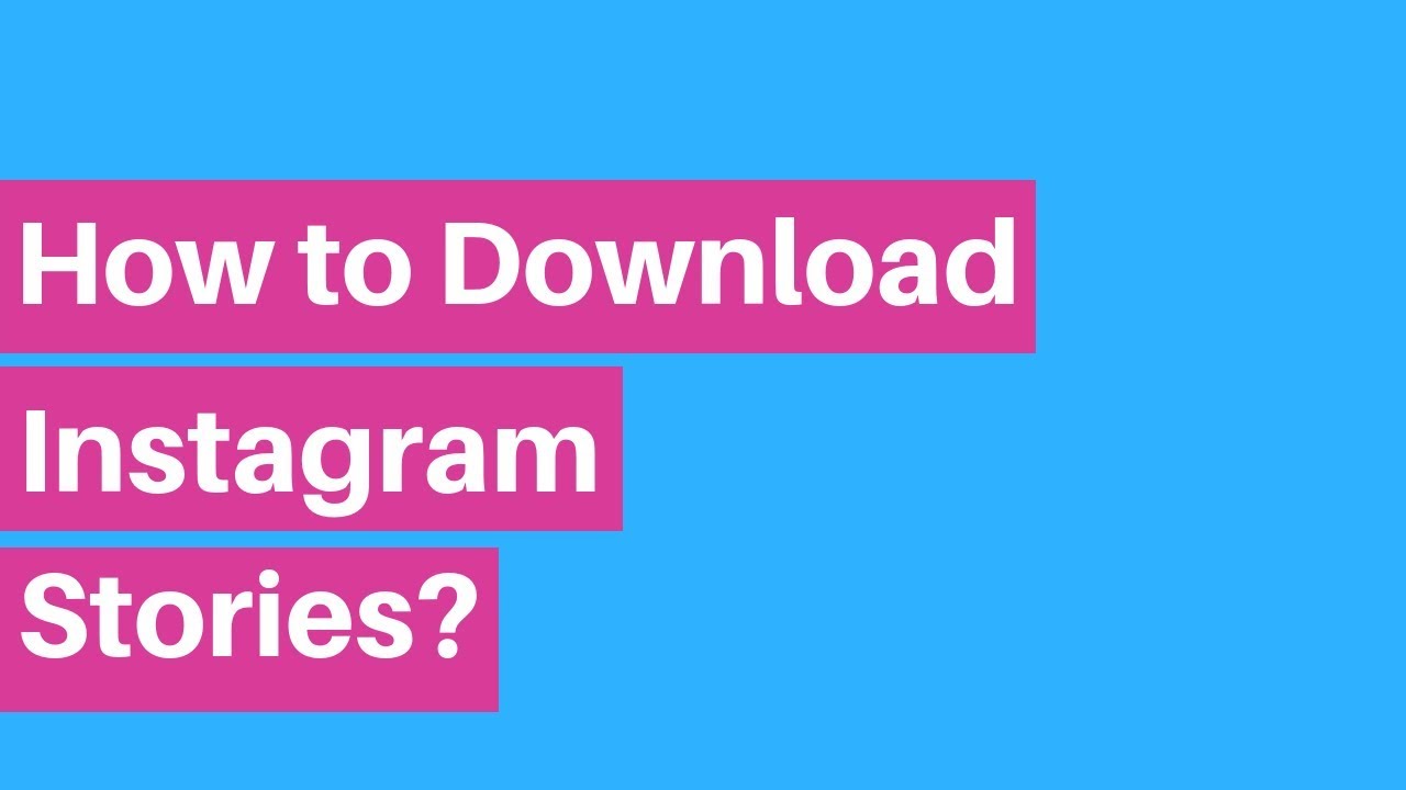 How to Download Instagram Stories | From Personal Archive - YouTube