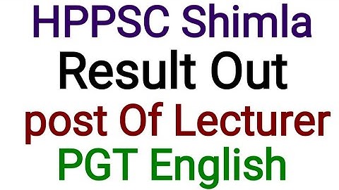 HPPSC  Result Out post Of Lecturer English (PGT)