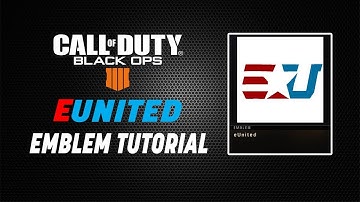 eUnited Emblem Tutorial (Black Ops 4 Emblems)