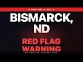 🔴 Red Flag Warning — Bismarck, ND | Weather Alert