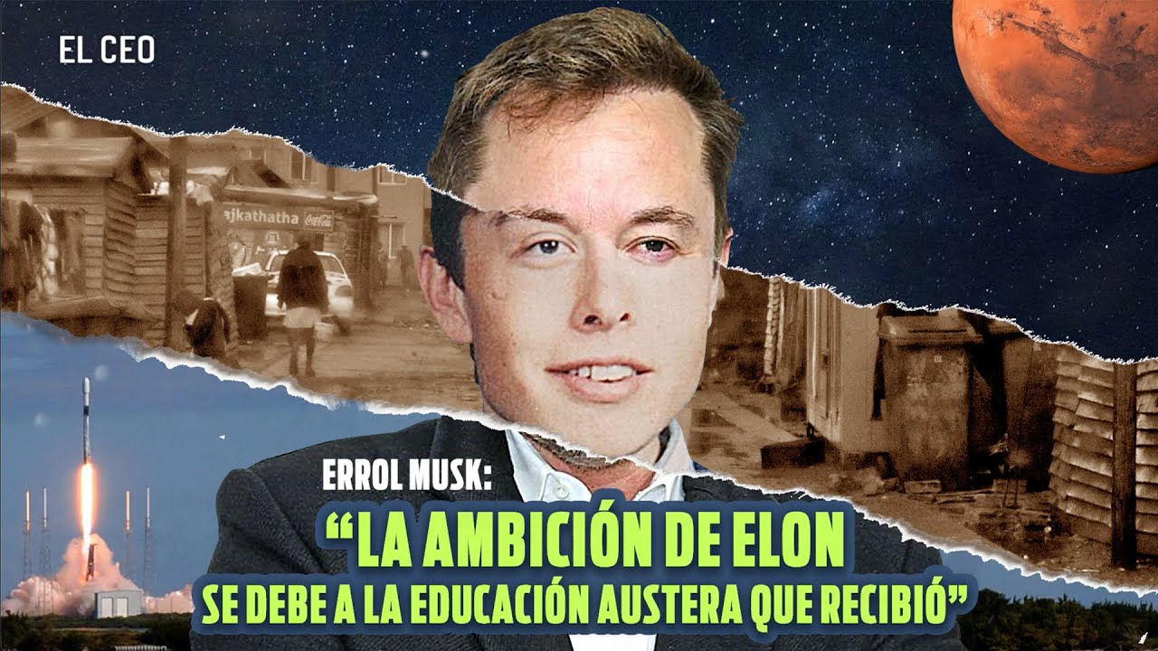 Padre de Elon Musk dice que la ambición de su hijo se debe a la ...