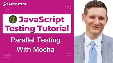 Do mocha tests run in parallel | Selenium JavaScript Tutorial