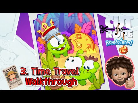 Cut the Rope Remastered - Book 3 - Time Travel Full Walkthrough with Pink Stars | Apple Arcade