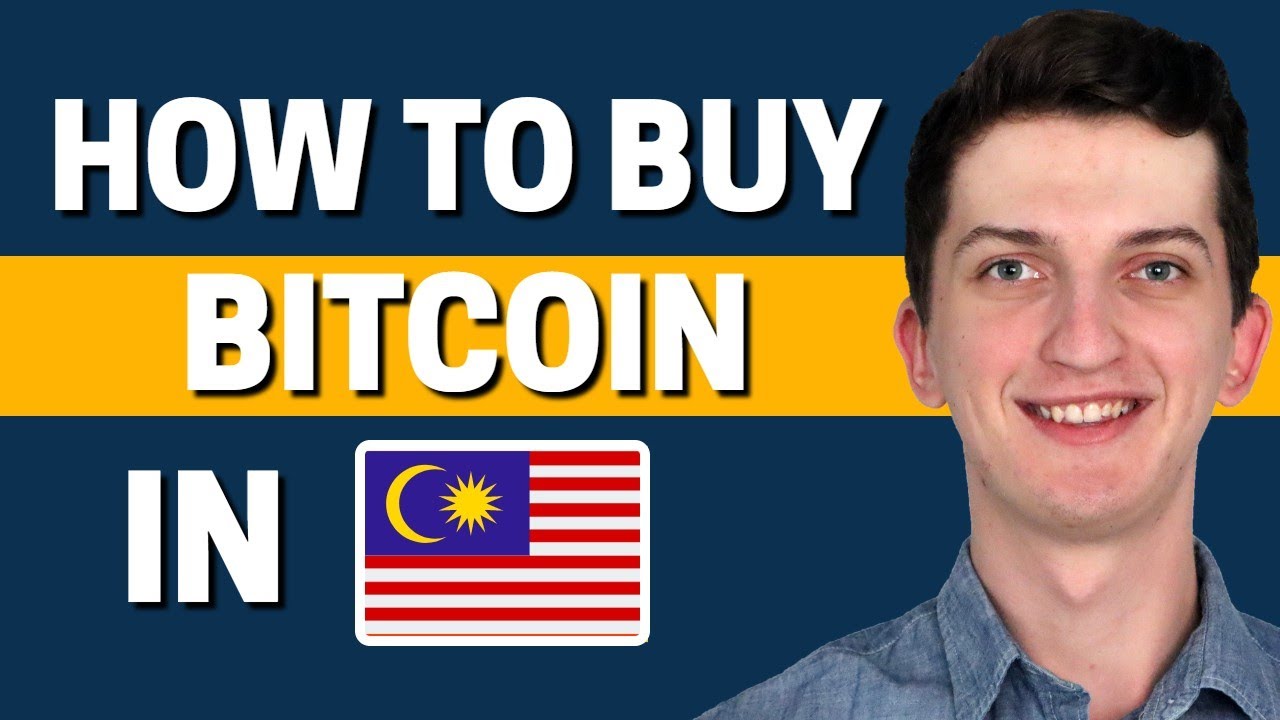 How To Buy Bitcoin In Malaysia