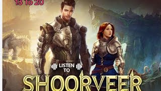 Shoorveer episode 14 to 20