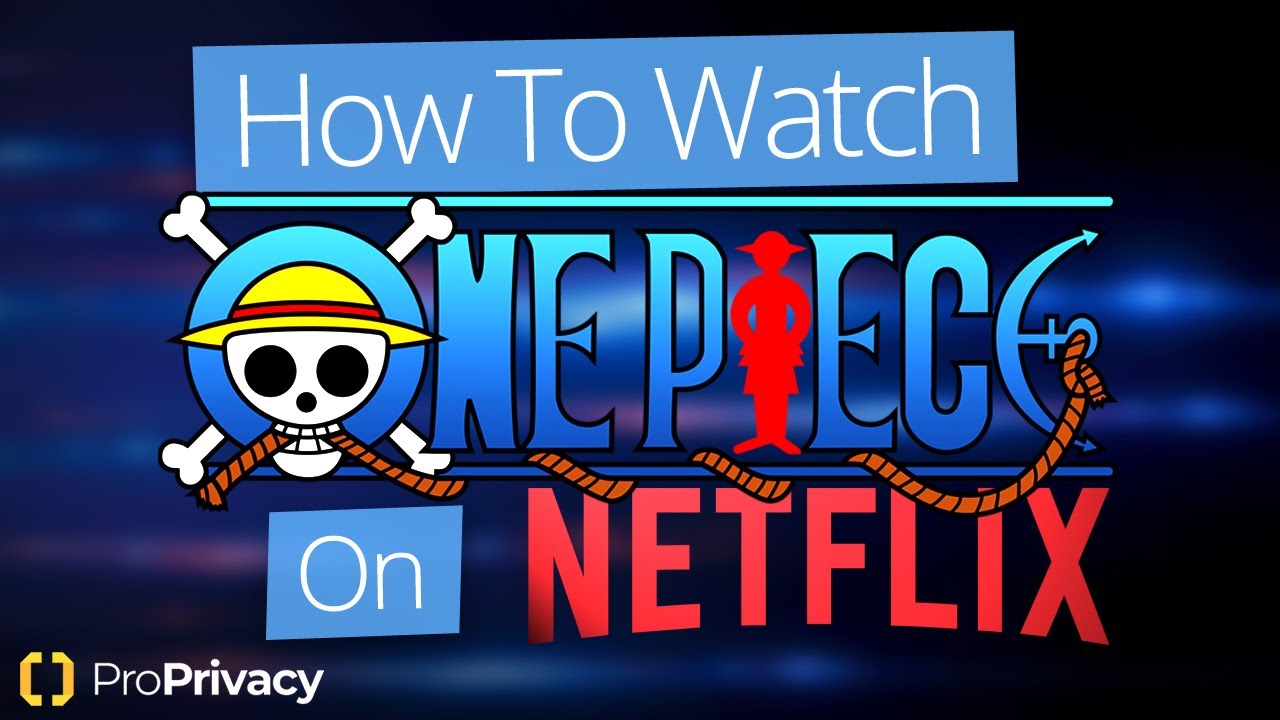 How to watch One Piece online from anywhere