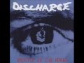 Discharge - Shootin' up the world
