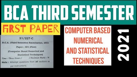 #BCA Third Semester First paper  #Computer based numerical and statistical techniques || 2021