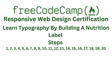 FreeCodeCamp   Responsive web design   learn typography by building a nutrition label   steps 1 - 20