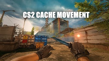 Cache Movement | CS2 Cache