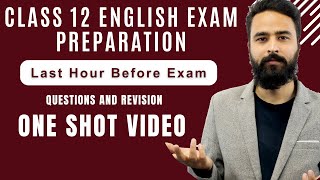 Class 12 English Exam Preparation || Last Hour Moment || Questions and Revision || One Shot -Gurubaa