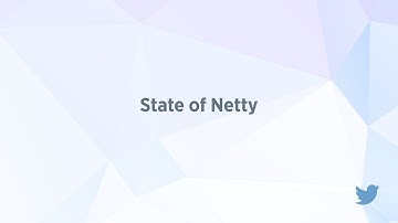 State of Netty