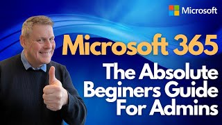 Microsoft 365   The Absolute Beginner's Guide for Admins screenshot 2