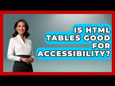 Is HTML Tables Good for Accessibility? | Simple HTML Studio News