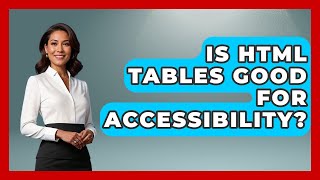 Famous Is HTML Tables Good for Accessibility? | Simple HTML Studio News Net Worth