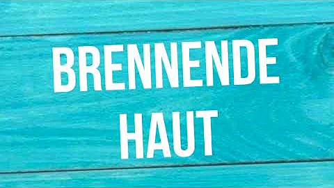 Was beruhigt brennende Haut?