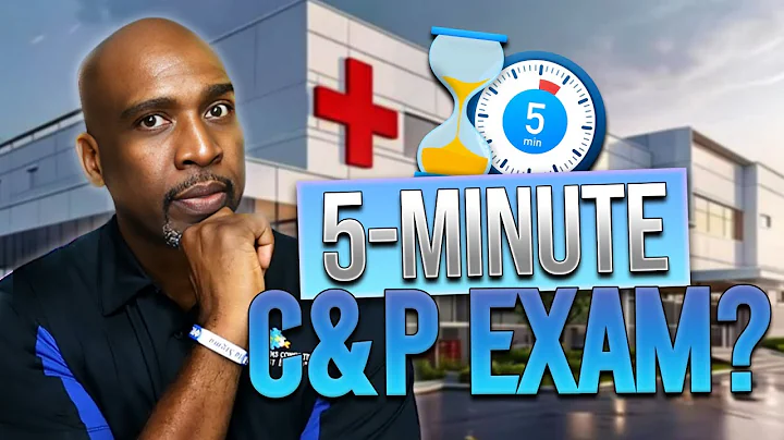 VA C&P Exam Only 5 Minutes? Do This Before You Leave!