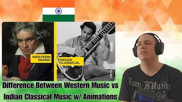 Frenchman Reacts To Difference Between Western Music vs Indian Classical Music w/ Animations