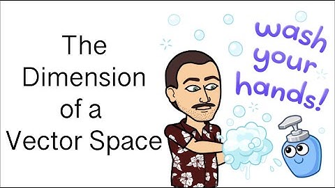 The Dimension of a Vector Space - Coffee and Linear Algebra with Dr. Weselcouch