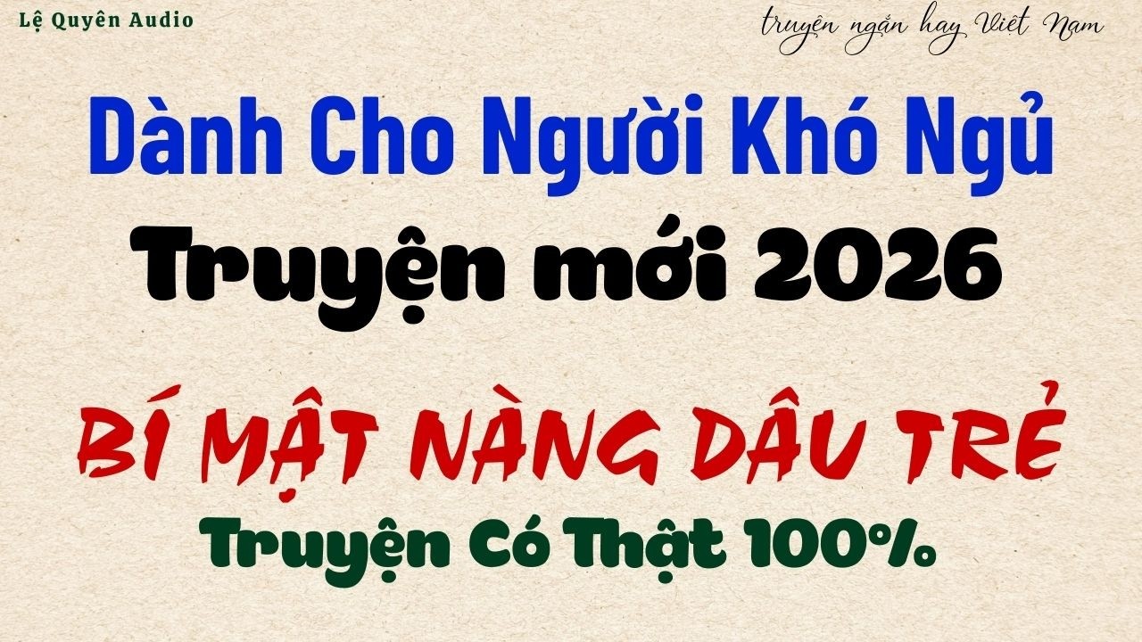 Truyện ngôn tình - BÍ MẬT NÀNG DÂU TRẺ - Truyện ngắn hay
