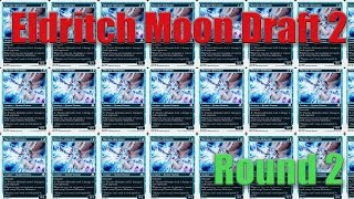 Eldritch Moon Draft 2 (Round 2) - Magic, by the Numbers