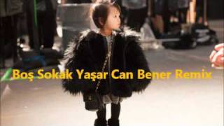 Yaşar - Boş Sokak - Can Bener Remix Resimi